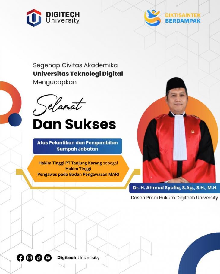 Dosen Prodi Hukum Digitech University Dilantik sebagai Hakim Tinggi dan Pengawas pada Mahkamah Agung RI